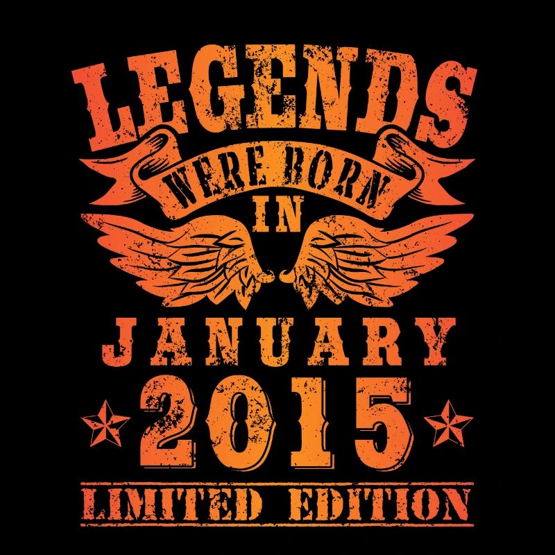 Legends were born in January 2015 Birthday
