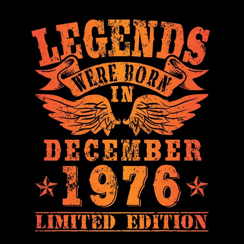 Legends were born in Dezember 1976 Geburtstag