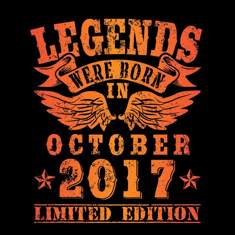 Legends were born in Oktober 2017 Geburtstag