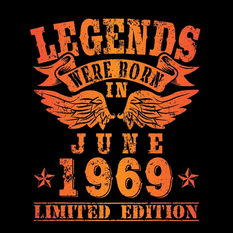 Legends were born in Juni 1969 Geburtstag