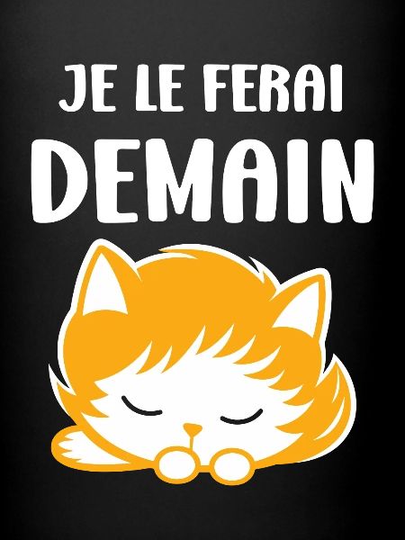 Je le ferai demain