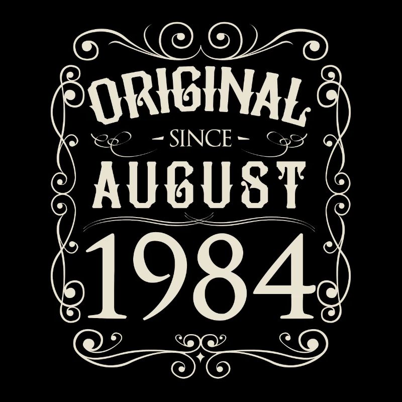 Vintage - Original since August 1984 birthday