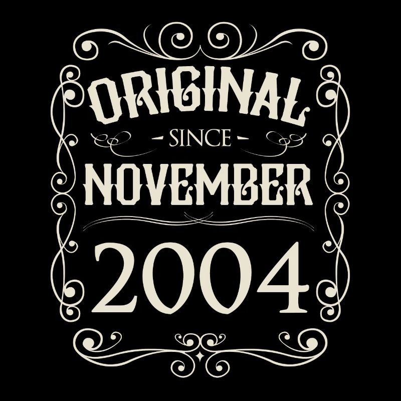 Vintage - Original since November 2004 birthday