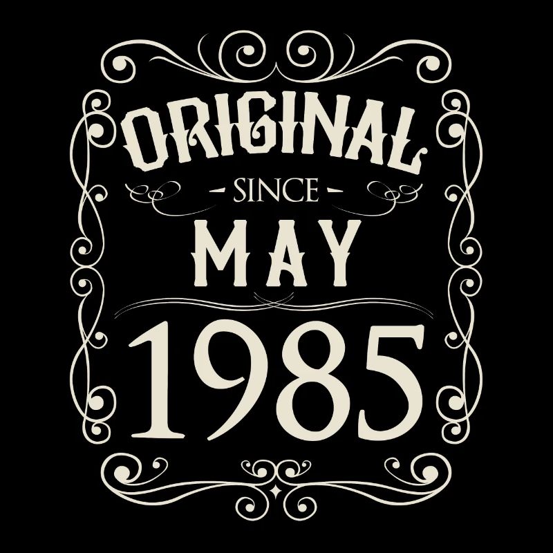 Vintage - Original since Mai 1985 Geburtstag