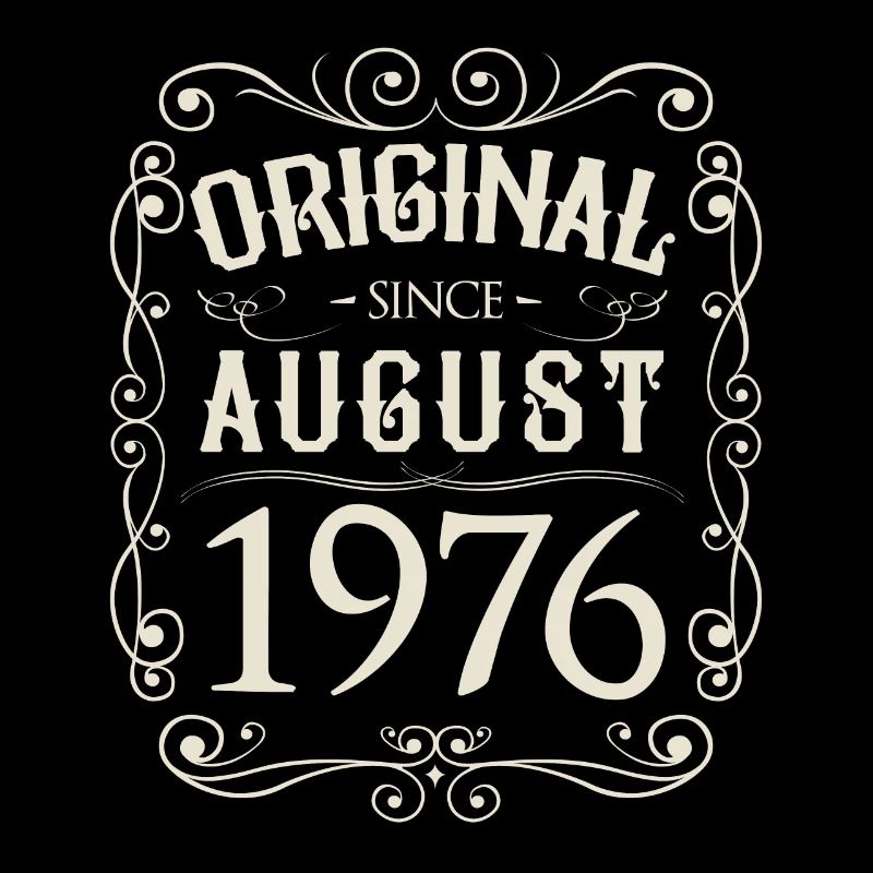 Vintage - Original since August 1976 Geburtstag