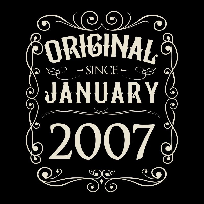 Vintage - Original since January 2007 birthday