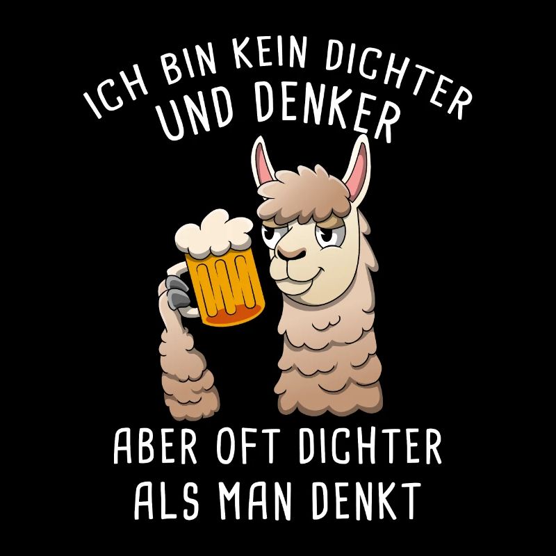 Ich Bin Kein Dichter Und Denker Biertrinker