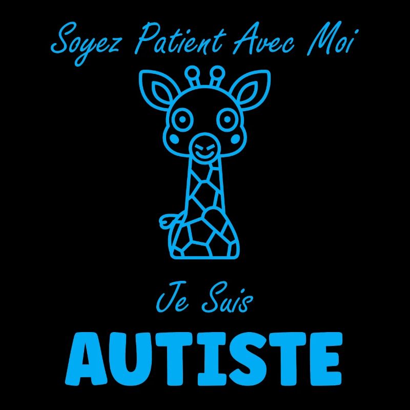 Soyez patient avec moi je suis autiste
