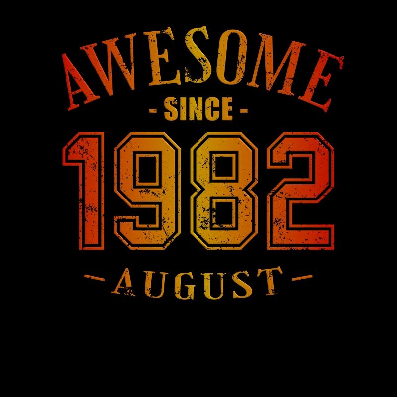 August 1982 - Geburtstag im August Awesome