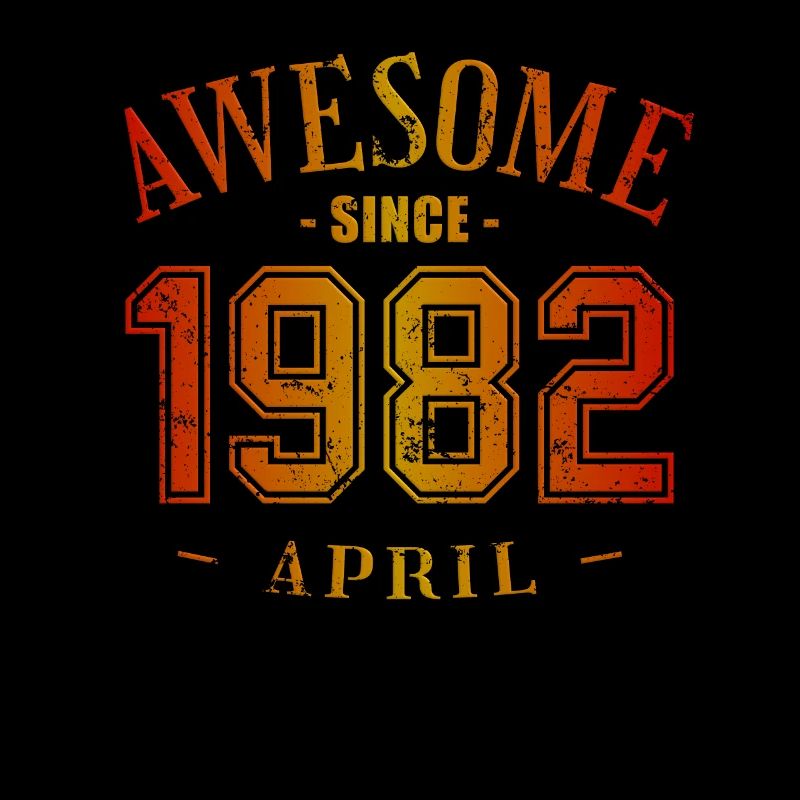 April 1982 - Geburtstag im April Awesome