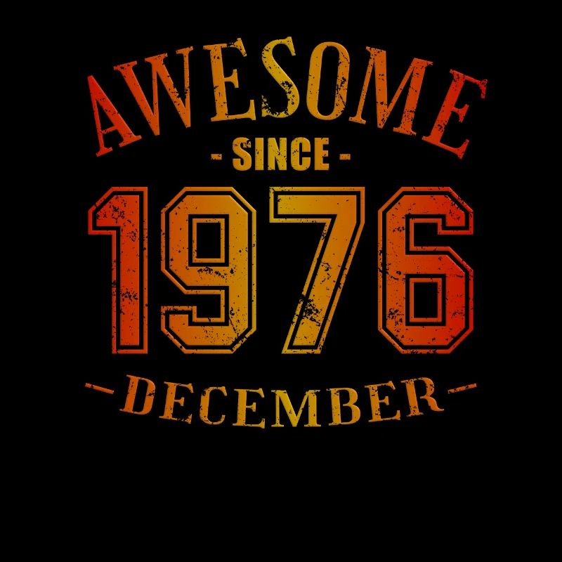 December 1976 - Birthday in December Awesome