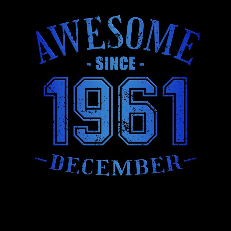 December 1961 - Birthday in December Awesome