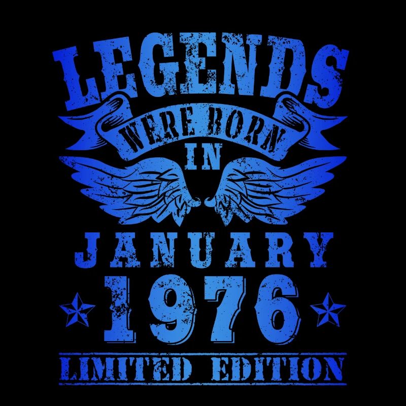 Legends were born in Januar 1976 Geburtstag