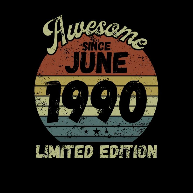 Awesome since June 1990 - Birthday