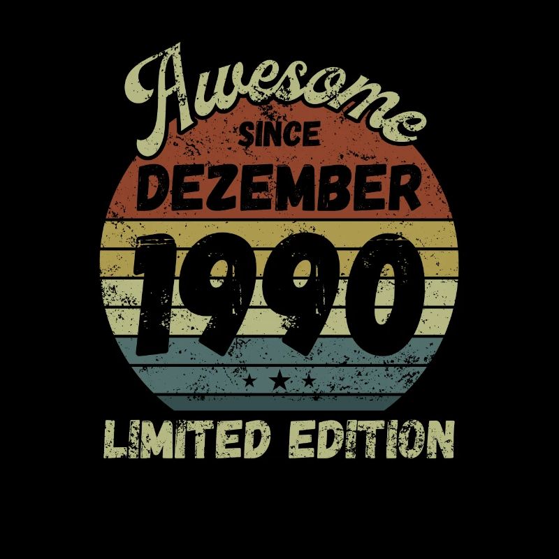 Awesome since December 1990 - Birthday