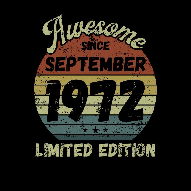 Awesome since September 1972 - Birthday