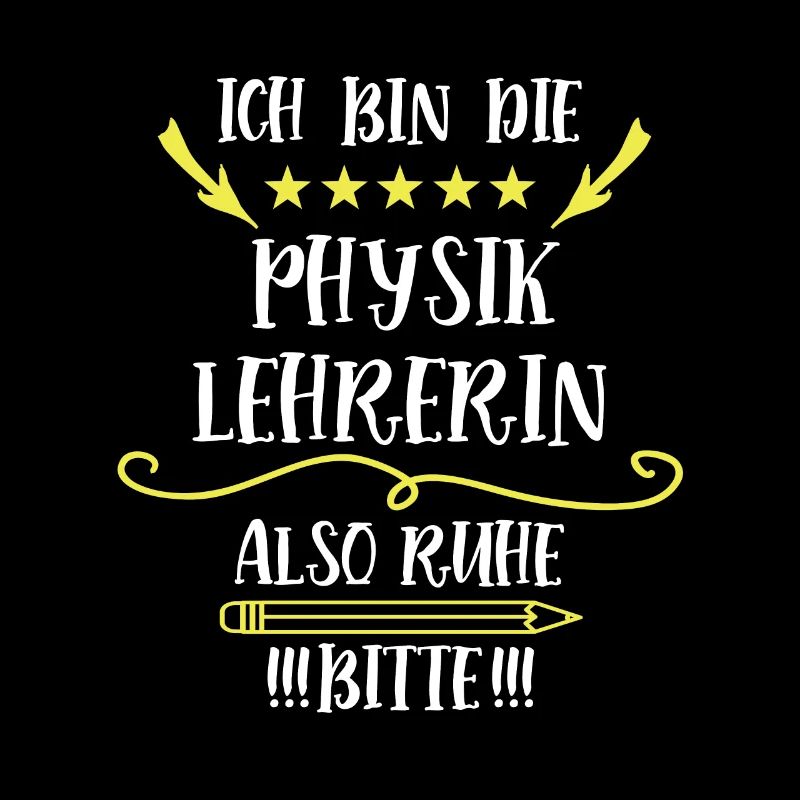 Physikerin Spruch Physik Lehrerin Physiklehrerin