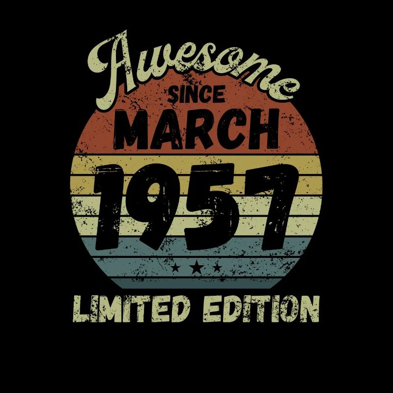 Awesome since March 1957 - Birthday