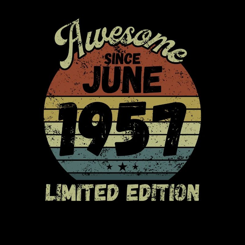 Awesome since June 1957 - Birthday