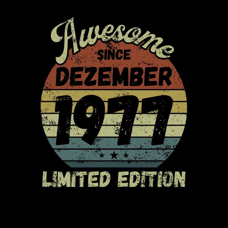 Génial depuis décembre 1977 - Anniversaire
