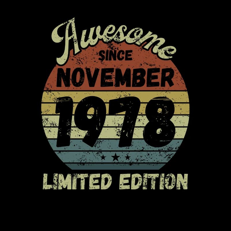 Awesome since November 1978 - Birthday
