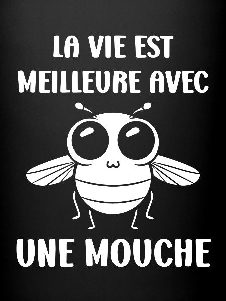 Insecte Citation humour mouche
