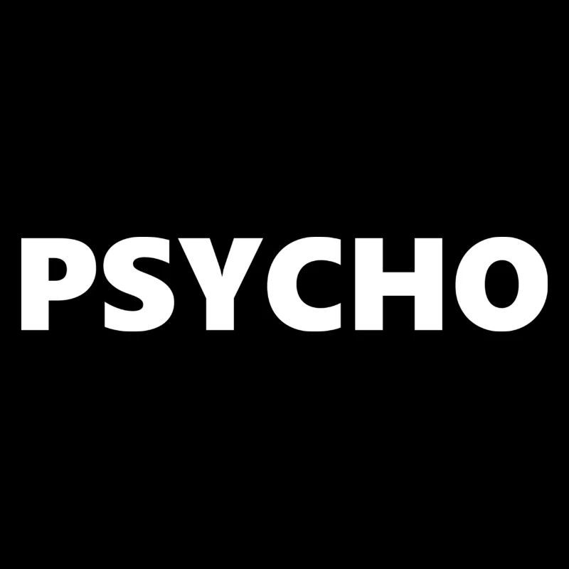 Psycho