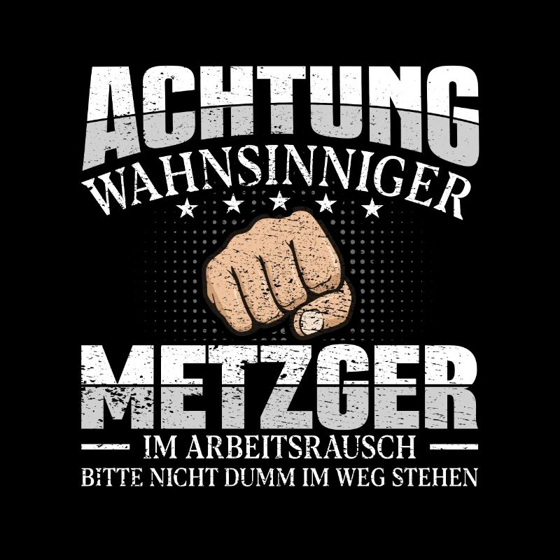 Metzger Achtung wahnsinniger Fleischer