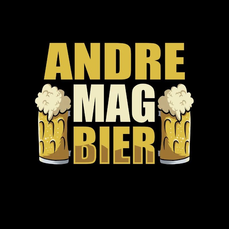 Andre mag Bier Name Geburtstag