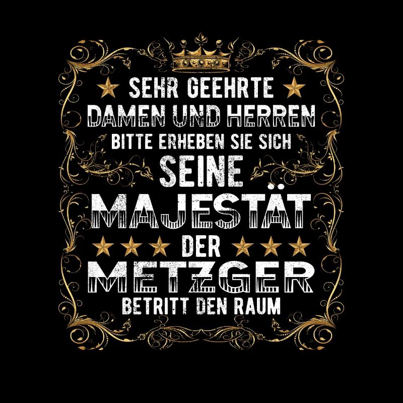 Metzger seine Majestät Fleischer