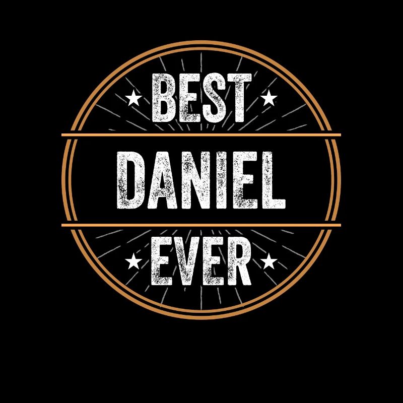 Best Daniel Ever Vorname Name Geschenk