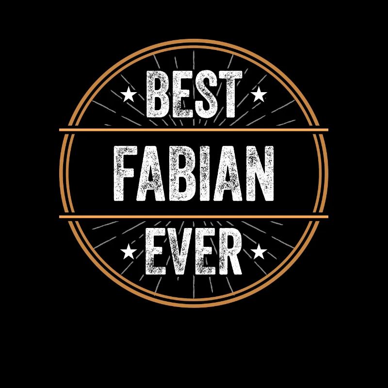 Best Fabian Ever Vorname Name Geschenk