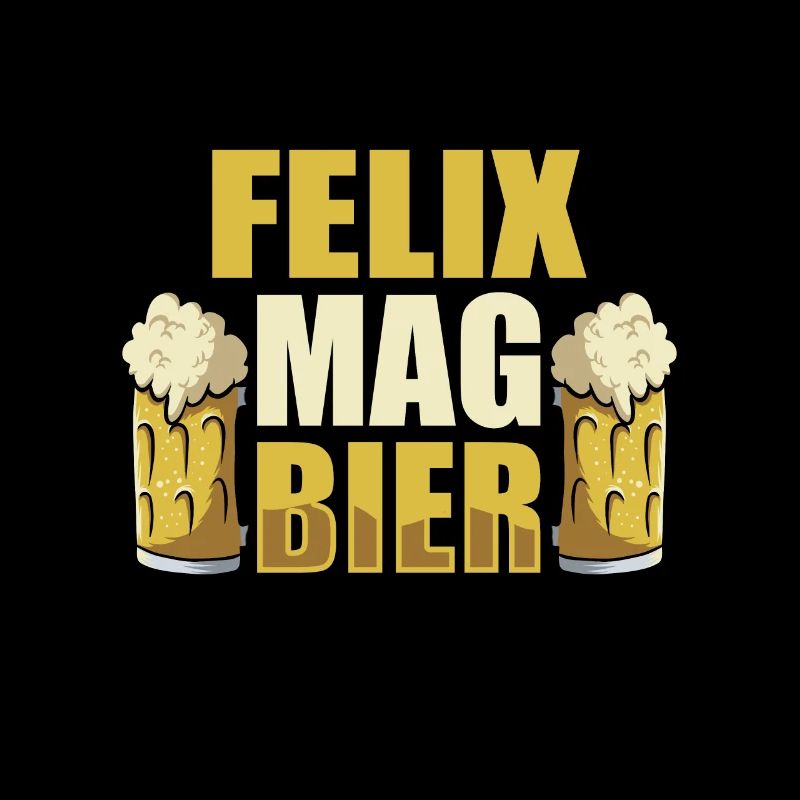 Felix mag Bier Name Geburtstag