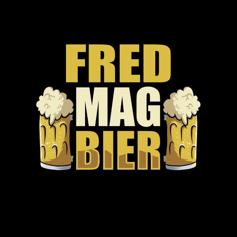 Fred mag Bier Name Geburtstag