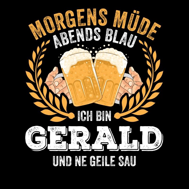 Gerald Vorname Name Geburtstag Bier saufen