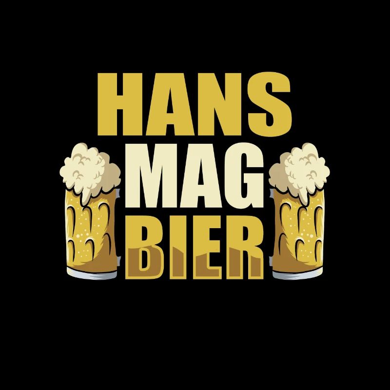 Hans mag Bier Name Geburtstag