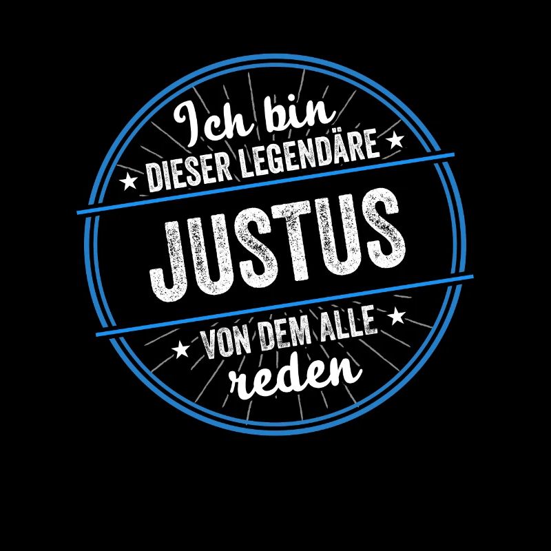 Ich bin dieser legendärer Justus Name