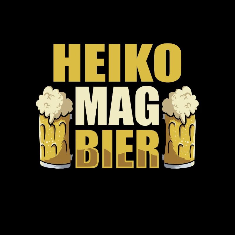 Heiko mag Bier Name Geburtstag