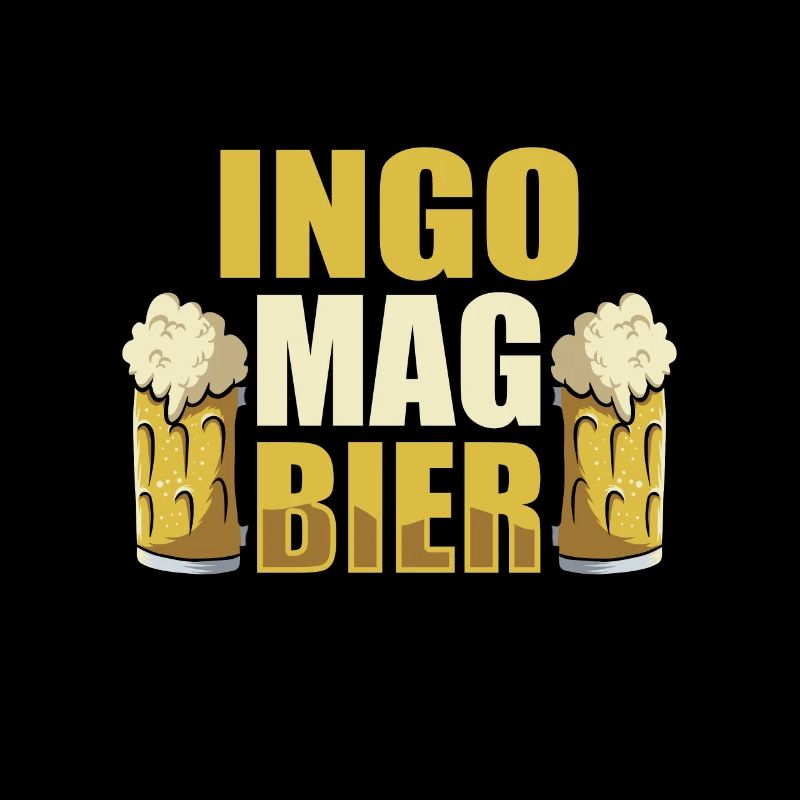 Ingo mag Bier Name Geburtstag