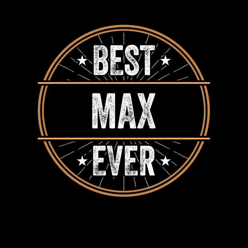 Best Max Ever Vorname Name Geschenk