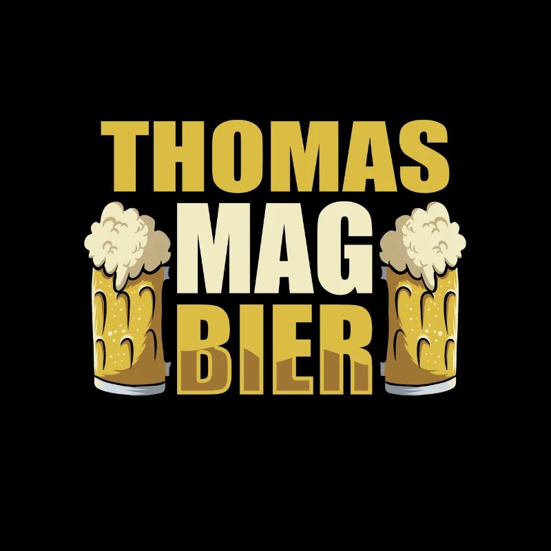 Thomas mag Bier Name Geburtstag