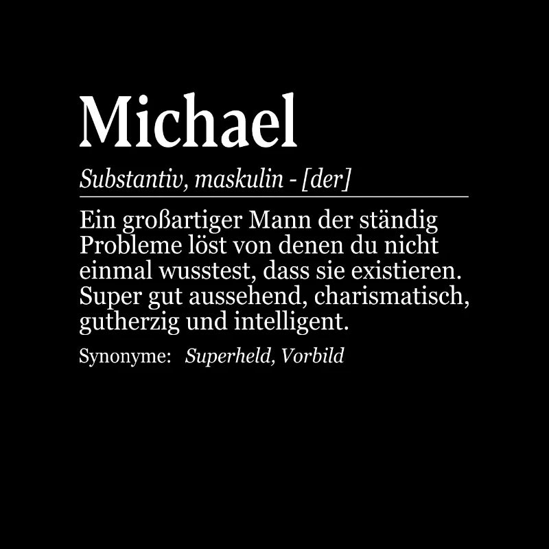 Michael Definition Namenstag Geburtstag Name