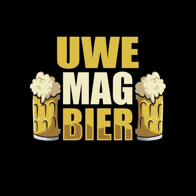 Uwe mag Bier Name Geburtstag
