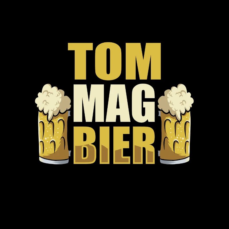 Tom mag Bier Name Geburtstag