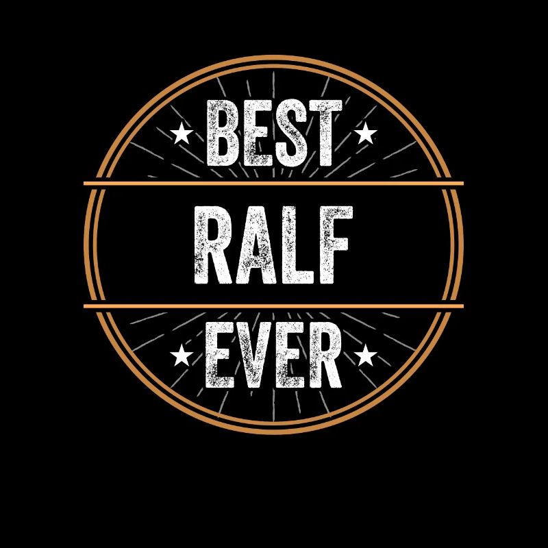Best Ralf Ever Vorname Name Geschenk