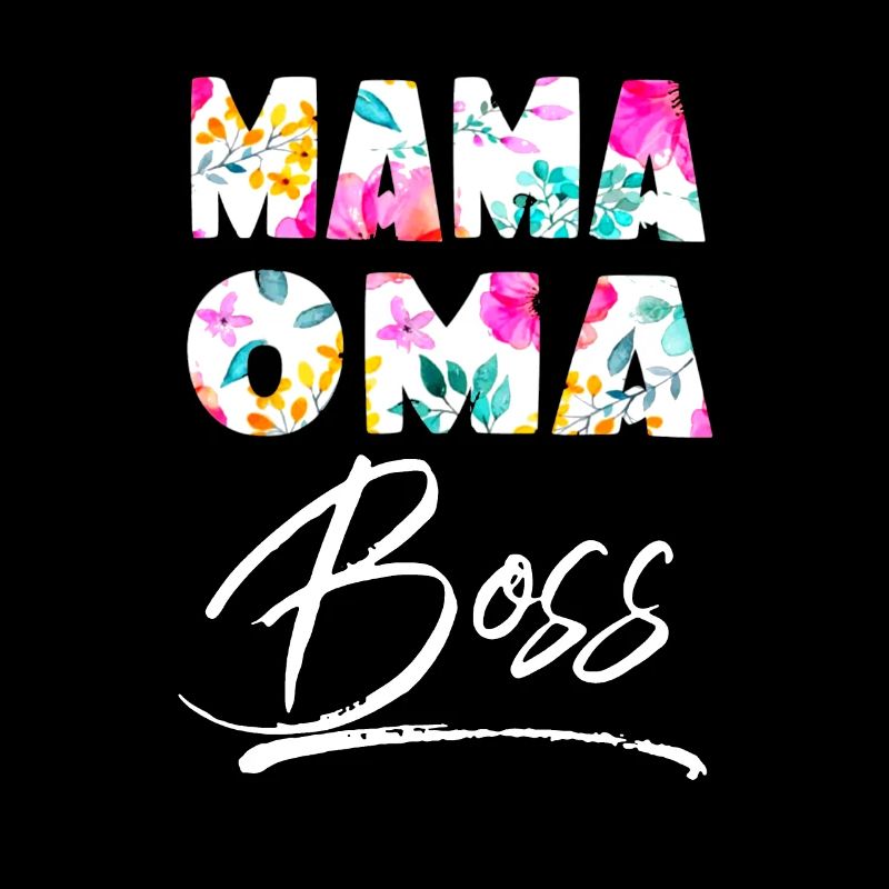 Mama Oma Boss - Chef Lustiger Spruch Großmutter