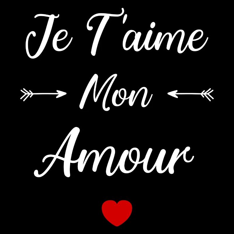 Je t'aime mon amour