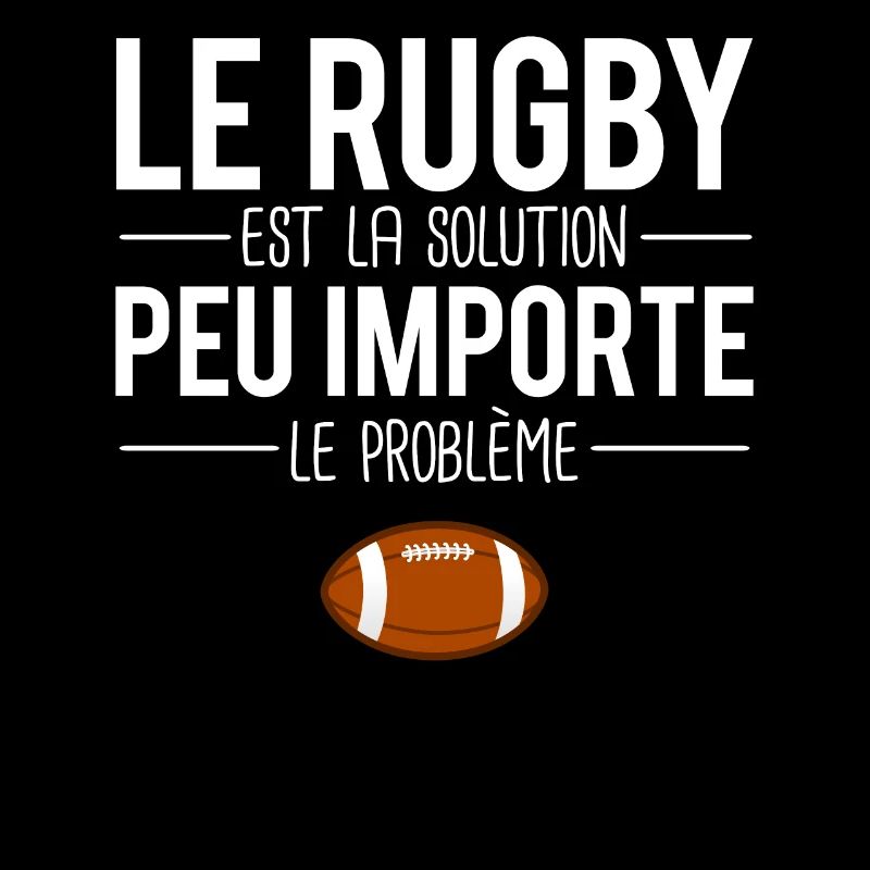 Le rugby est la solution blague amateur rugby