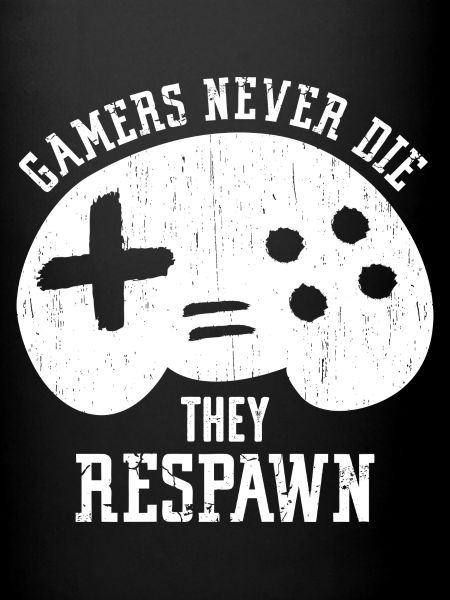 Gamers Never Die