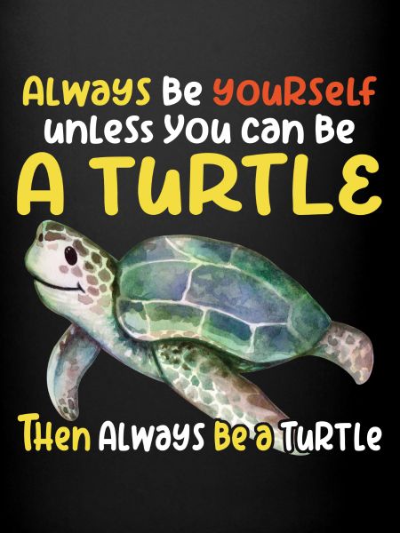 Be a turtle